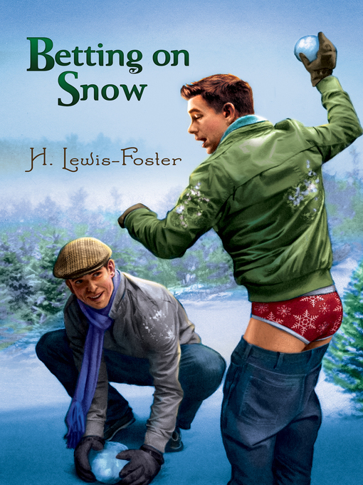 Title details for Betting on Snow by H. Lewis-Foster - Available